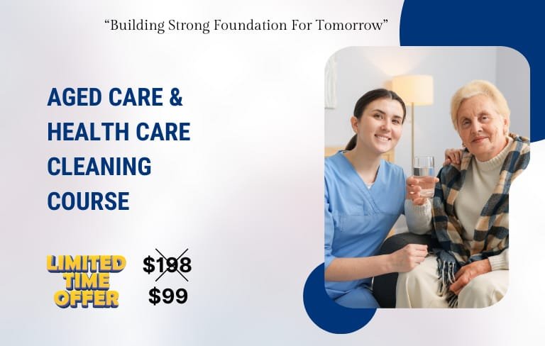 Aged Care & Health Care Cleaning Awareness Course